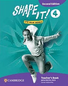 Shape It! 4 - Teacher´s Book With Digital Pack - 2ND Ed