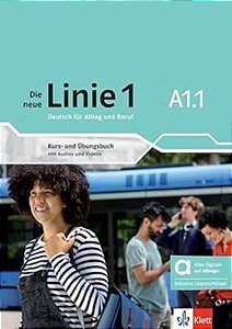 Die Neue Linie 1 - A1.1 - Kurs-Und Ubungsbuch Hybride