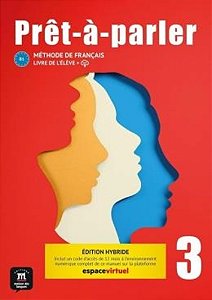 Pret-A-Parler 3 (B1) - Livre De L´eleve - Ed. Hybride