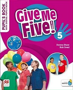 Give Me Five! 5 - Pupil´s Book