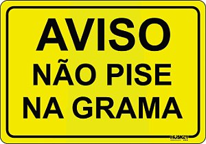 Placa Aviso não Pise na Grama
