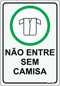 Placa Aviso Não Entre Sem Camisa