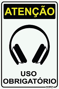 Placa Atenção uso Obrigatório de Protetor Auricular