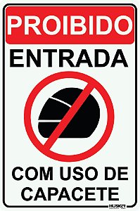 PROIBIDO ENTRAR COM CAPACETE