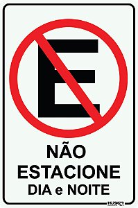 Placa Não Estacione Dia e Noite