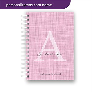 Caderno Letra Inicial Nome Alfabeto Linho Rosa Claro A5 - 15x21cm