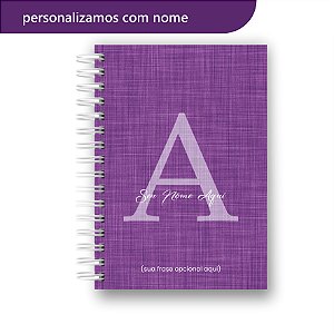 Caderno Letra Inicial Nome Alfabeto Linho Violeta A5 - 15x21cm