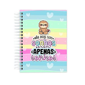 Planner Permanente : Não deixe os seus sonhos , serem apenas sonhos  A5