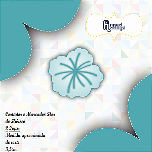 Kit Cortador Flor de Hibisco