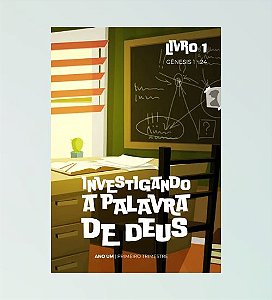 Investigando a Palavra de Deus (Ano 1, Livro 1)