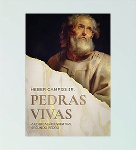 Pedras Vivas - Heber Campos Jr.