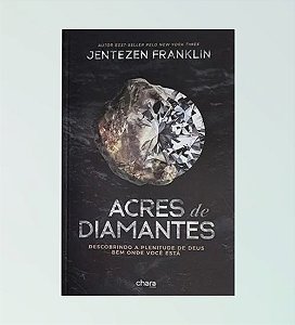 Acres de Diamantes - Jentezen Franklin