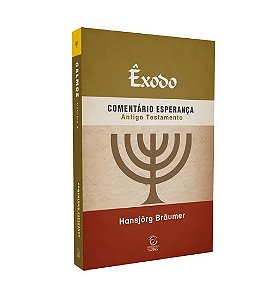 Comentário Êxodo - Hansjorg Braumer