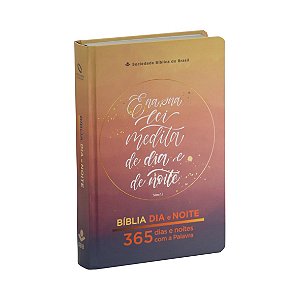 Bíblia 365 Dias e Noites com a Palavra - NAA