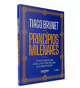 Principios Milenares | Tiago Brunet