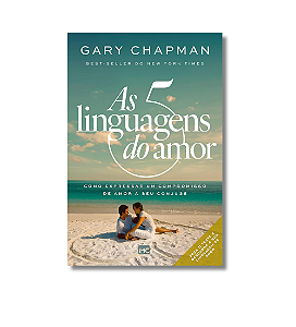 As 5 Linguagens do Amor | 3o Edicao | Gary Chapman