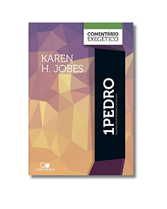 Pedro 1: comentario exegetico - 2 Ed. revisada e atualizada
