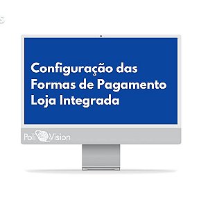 Configuração das Formas de Pagamento Loja Integrada