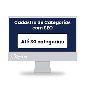 Cadastro de até 30 Categorias com SEO