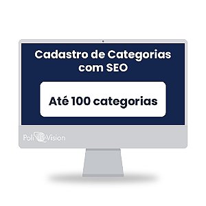 Cadastro de até 100 Categorias com SEO