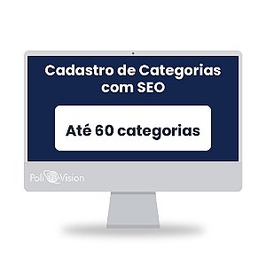 Cadastro de até 60 Categorias com SEO