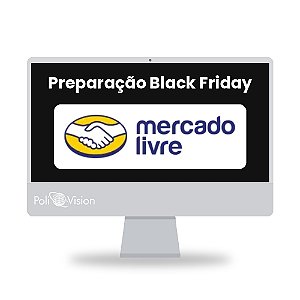 Preparação para Black Friday no Mercado Livre