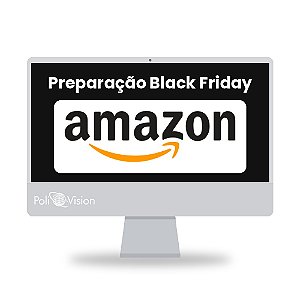 Preparação para Black Friday na Amazon