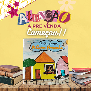 Livro Infantil - 'A Casa Amarela'