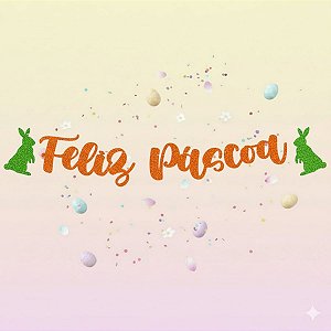 Faixa Decorativa - Feliz Páscoa - Laranja e Verde - 250x13cm - 1 unidade - Cromus - Rizzo