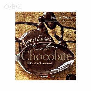 Livro Aventuras com Chocolate (Capa Dura) de Paul A. Young