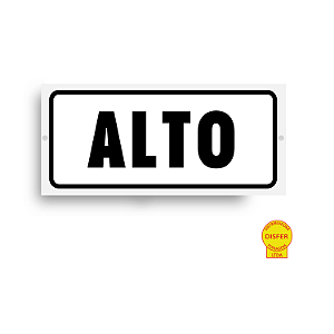 Placa Indicativa de PVC 11x05 "ALTO" – Centurião