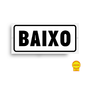 Placa Indicativa de PVC 11x05 "BAIXO" – Centurião
