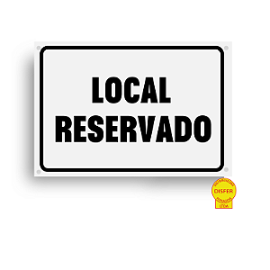 Placa Indicativa de PVC 20x15 "RESERVADO" – Centurião