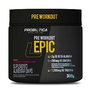 Pré-treino Epic 300g - Probiótica
