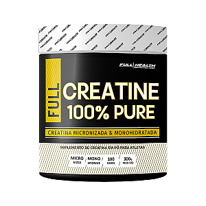 CREATINE 100% PURE 300G - FULL HEALTH
