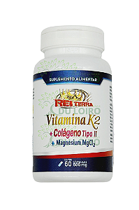 Vitamina K2 + Colágeno Tipo II + Magnesium MgCI2 60caps 500mg - Rei Terra
