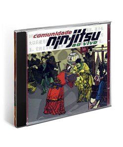 CD Comunidade Nin-Jitsu - Ao Vivo (VERSÃO ALTERNATIVA)