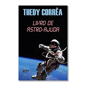 Livro Thedy Corrêa - Livro de Astro-Ajuda