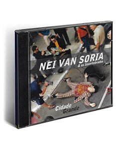 CD Nei Van Soria & Os Invertebrados - Cidade Grande