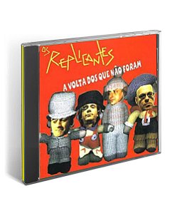 CD Os Replicantes - A Volta dos Que Não Foram