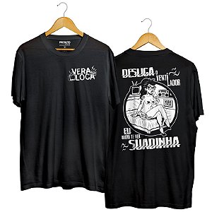 Camiseta Vera Loca - Suadinha (LANÇAMENTO)