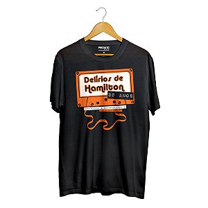 Camiseta Delírios de Hamilton - 30 Anos (PRÉ-VENDA)