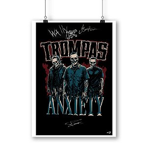 Pôster Trompas - Anxiety (AUTOGRAFADO & NUMERADO)