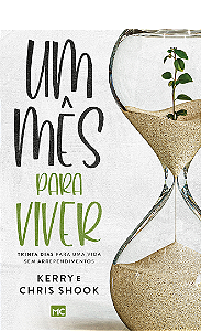 Um mês para viver