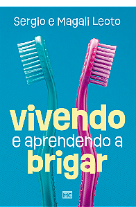 Vivendo e aprendendo a brigar