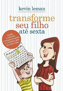 Transforme seu filho até sexta