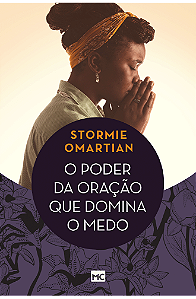 O poder da oração que domina o medo