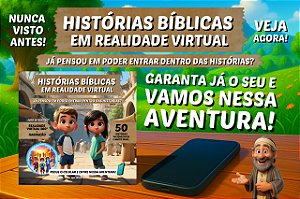 HISTÓRIAS BÍBLICAS EM REALIDADE VIRTUAL