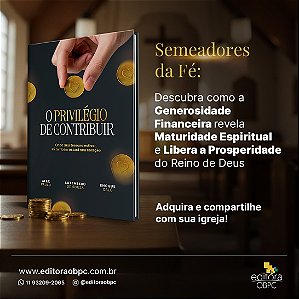 O PRIVILÉGIO DE CONTRIBUIR