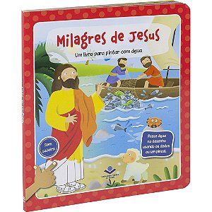 Um livro para pintar com água – Milagres de Jesus
